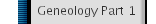 Geneology Part 1